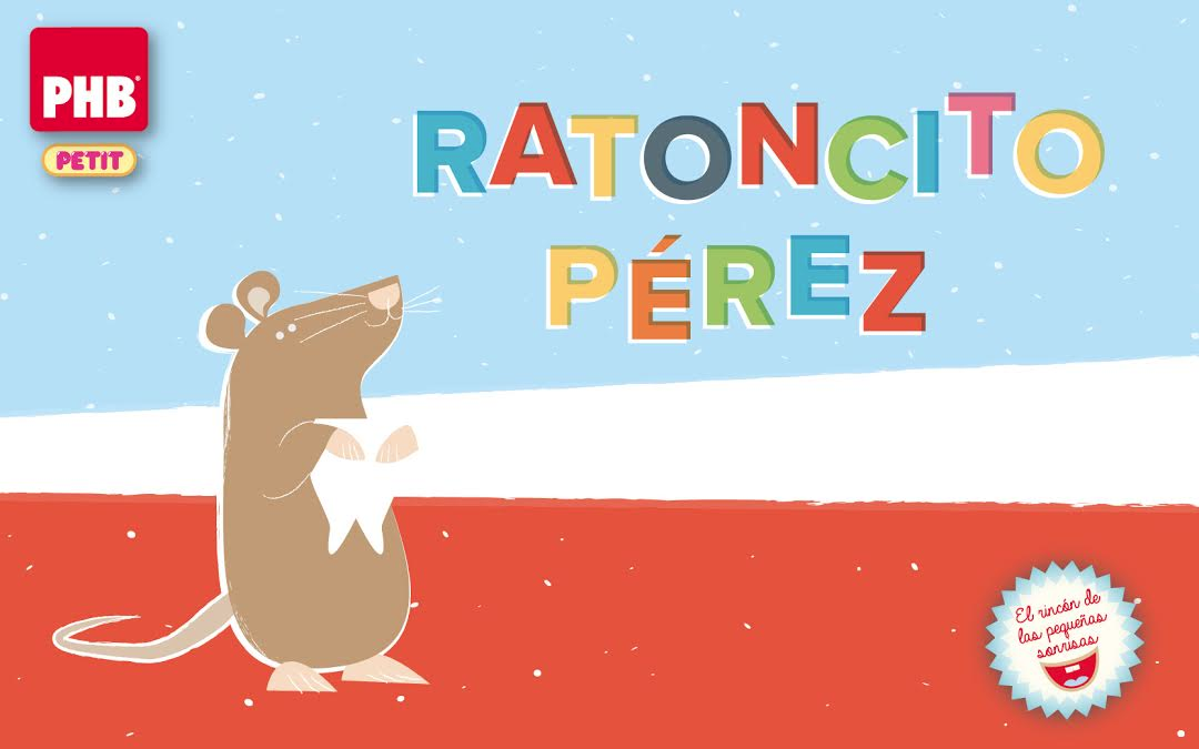 Pérez, el ratoncito de tus sueños - PHB